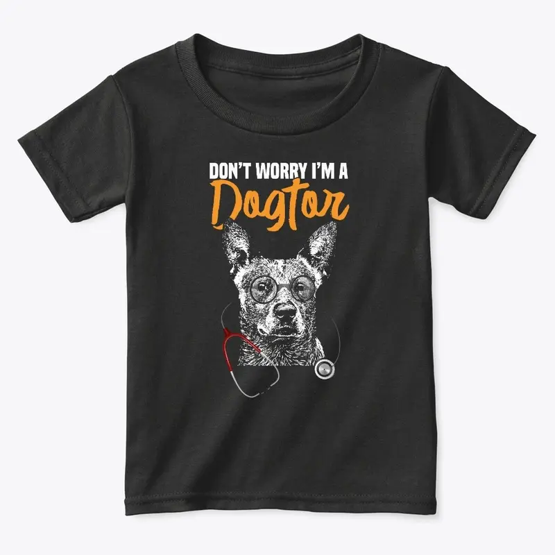 Cattle Dog I'm a Dogtor